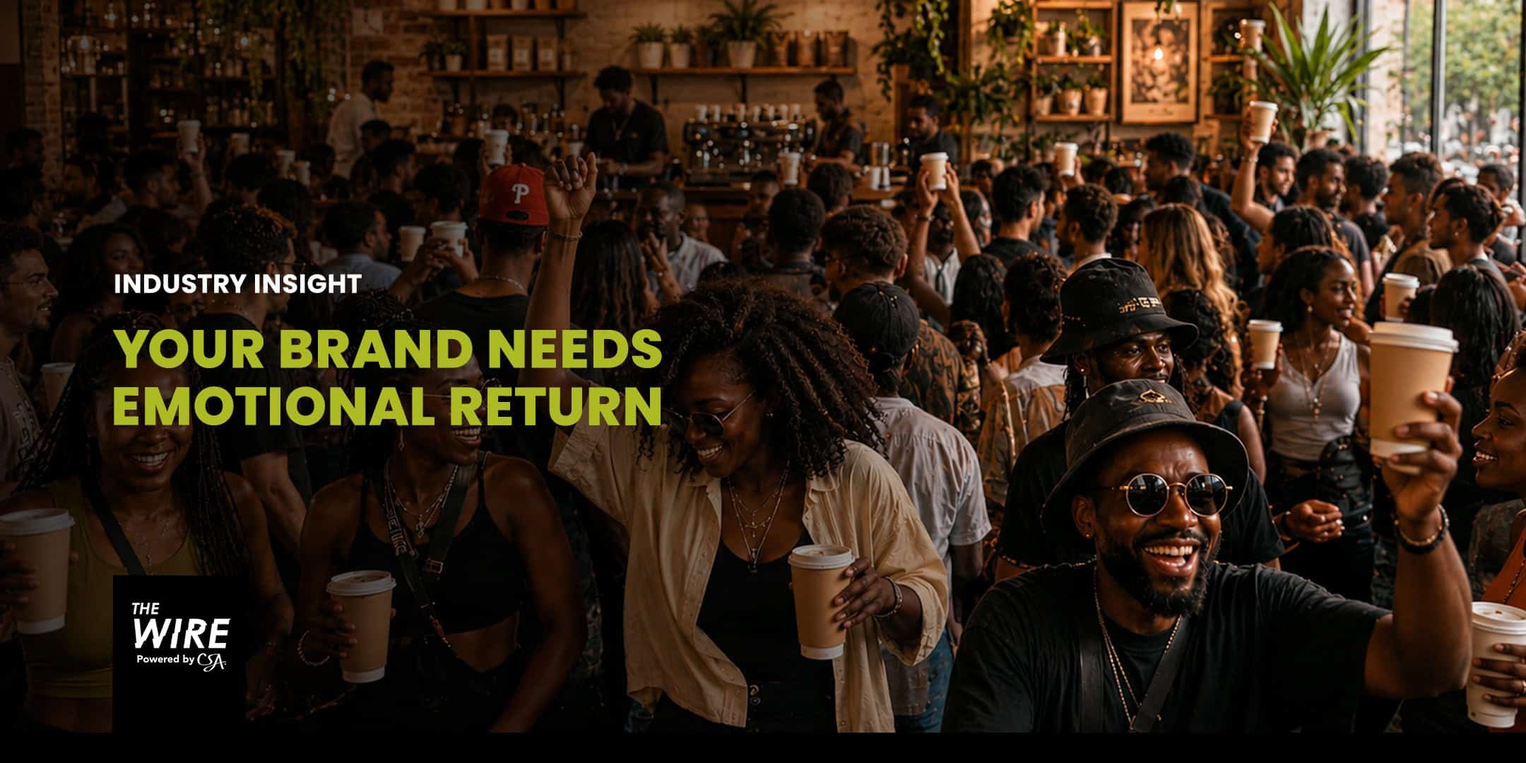 Is Your Brand a Place People Want to Return To?
